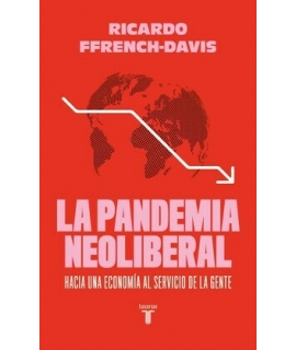 PANDEMIA NEOLIBERAL, LA