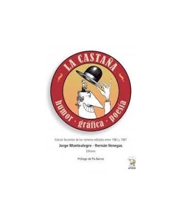 CASTAÑA, LA   EDICION FACSIMILAR DE LOS NUMEROS EDITADOS ENTRE 1982 Y 19
