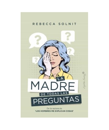 MADRE DE TODAS LAS PREGUNTAS, LA