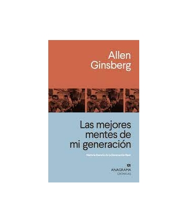 MEJORES MENTES DE MI GENERACION HISTORIA LITERARIA DE LA GENERACION BEAT
