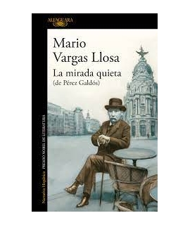 MIRADA QUIETA, LA  (DE PEREZ GALDOS )