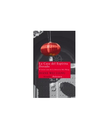 LA CASA DEL ESPIRITU DORADO (TERCER CASO MEI WANG)