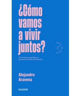 COMO VAMOS A VIVIR JUNTOS