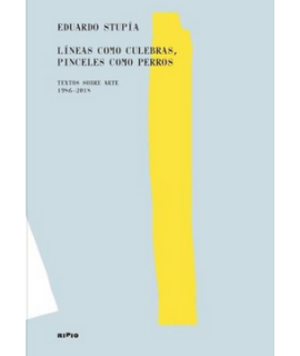 LINEAS COMO CULEBRAS PINCELES COMO PERROS