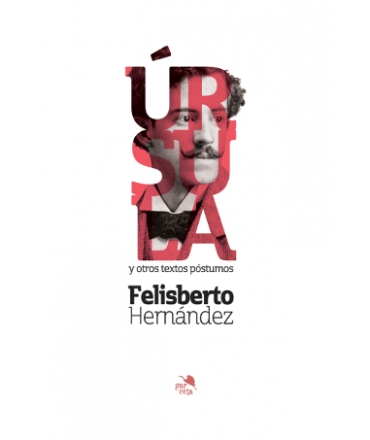 URSULA Y LOS OTROS TEXTOS POSTUMOS