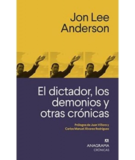 DICTADOR, LOS DEMONIOS Y OTRAS CRONICAS, EL