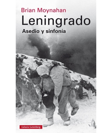 LENINGRADO - ASEDIO Y SINFONIA