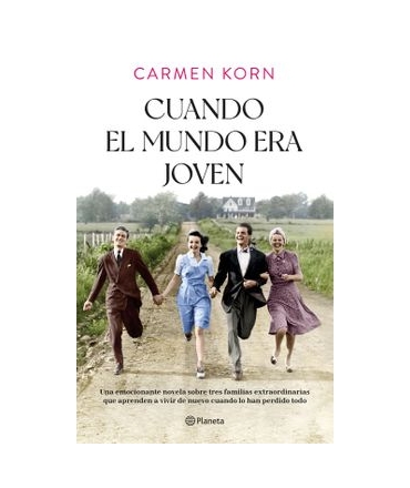 CUANDO EL MUNDO ERA JOVEN